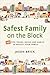 Safest Family on the Block: 101 Tips, Tricks, Hacks, and Habits to Protect Your Family
