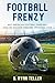 Football Frenzy: Why Americ...