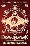 Dragonspeak: Jericho's Revenge Dragonspeak: Jericho's Revenge