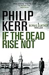 If The Dead Rise Not