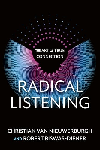 Radical Listening: The Art of True Connection (Paperback)
