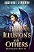 Heir of Illusions and Other...