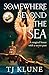 Somewhere Beyond the Sea (C...