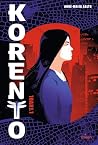 Korento, Tome 01 ...