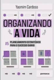 Organizando a vida 05