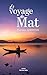 Le voyage du Mat by FLORENCE ALBERTANI
