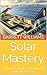 Solar Mastery: How to Boost...