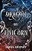 Dragon His Unicorn (Chronicles of Atraxia Book 1)