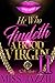 He Who Findeth A Hood Virgin 2 by Miss Jazzie