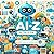 Ai-Z: AI For Kids: Discover...