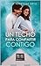 Un techo para compartir contigo: Todo contigo 1 (Spanish Edition)