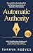 Automatic Authority: How to...