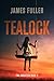 Tealock (The Abducted Book 2)