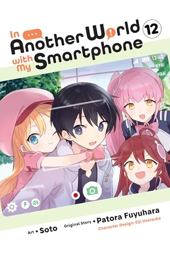 In Another World with My Smartphone Manga, Vol. 12 (Kindle Edition)