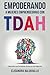 Empoderando A Mujeres Emprendedoras Con TDAH by Elisandra Balquiallo
