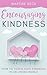 Encouraging Kindness by Martine Beck