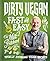 Dirty Vegan Fast and Easy: ...