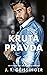 Krutá pravda (Na hrane, #2)