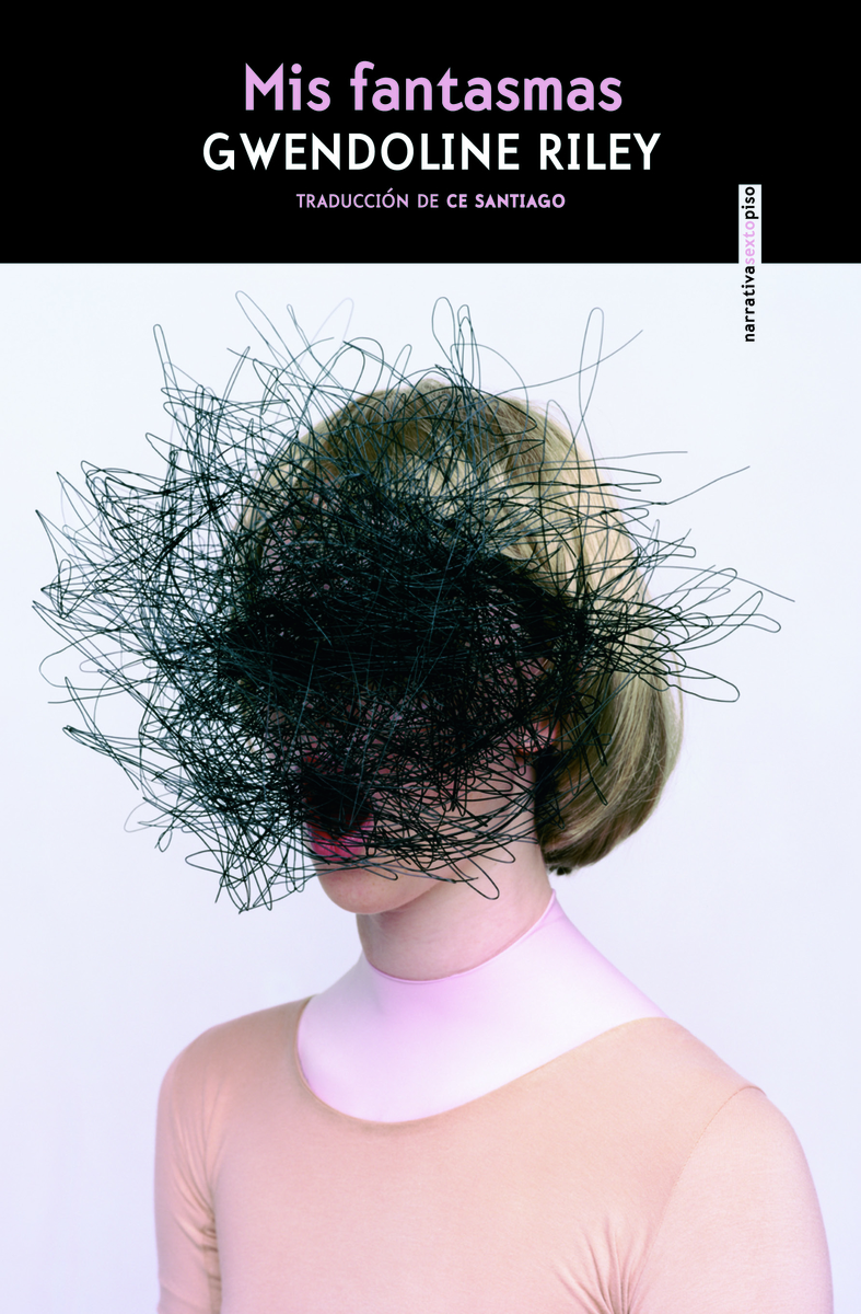 Portada de Mis fantasmas, de Gwendoline Riley