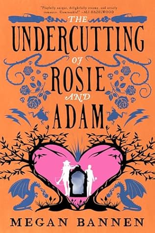 The Undercutting of Rosie and Adam (Hart and Mercy, #3)