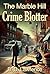 The Marble Hill Crime Blott...
