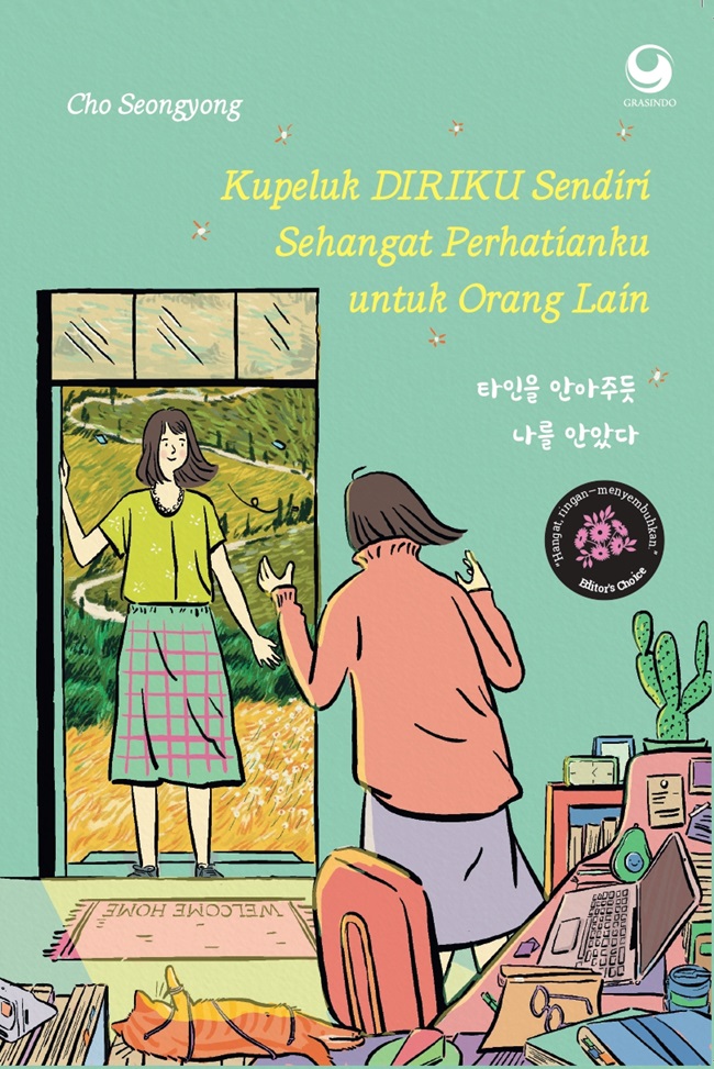 Kupeluk Diriku Sendiri Sehangat Perhatianku Pada Orang Lain (Paperback)