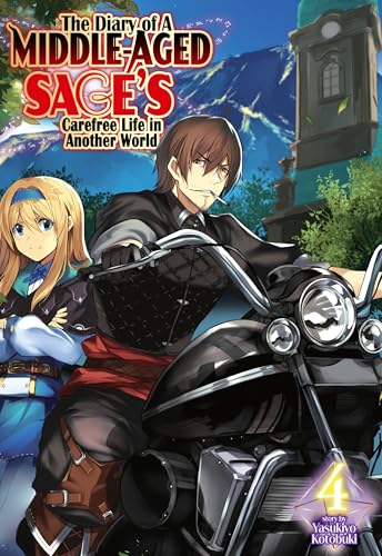 The Diary of a Middle-Aged Sage's Carefree Life in Another World: Volume 4 (Kindle Edition)