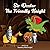 Sir Dexter the Friendly Knight
