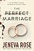 The Perfect Marriage (Perfect, #1)