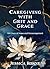 Caregiving with Grit and Gr...