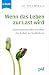Wenn das Leben zur Last wird: Depressionen überwinden, ins Leben zurückkehren (German Edition)