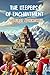 The Keepers of Enchantment:...