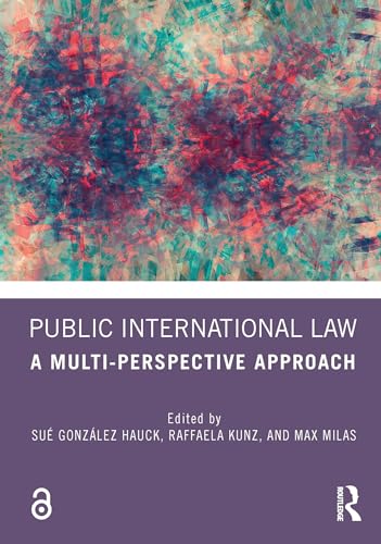 Public International Law: A Multi-Perspective Approach (Kindle Edition)