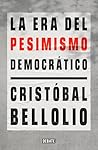 La era del pesimi...