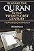 Reading the Qur'an in the Twenty-First Century: A Contextualist Approach