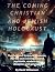 The Coming Christian and Jewish Holocaust  by David Williamson