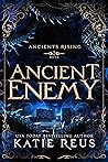 Ancient Enemy by Katie Reus