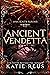 Ancient Vendetta by Katie Reus