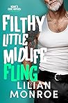 Filthy Little Midlife Fling by Lilian Monroe