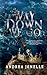 Way Down We Go (Sons and Daughters of Lir #1)