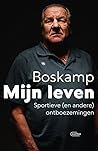 Boskamp. Mijn lev...