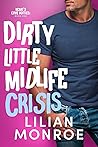 Book cover for Dirty Little Midlife Crisis (Heart’s Cove Hotties, #1)