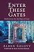 Enter These Gates by Alden Solovy