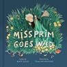 Miss Prim Goes Wild