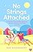 No Strings Attached