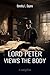 Lord Peter Views the Body: Twelve Classic Lord Peter Wimsey Mysteries