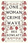 One Woman Crime W...