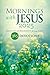 Mornings with Jesus 2025: D...