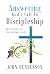 Answering God's Call to Discipleship by John Henderson