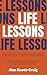 Life Lessons by Alan Knott-Craig